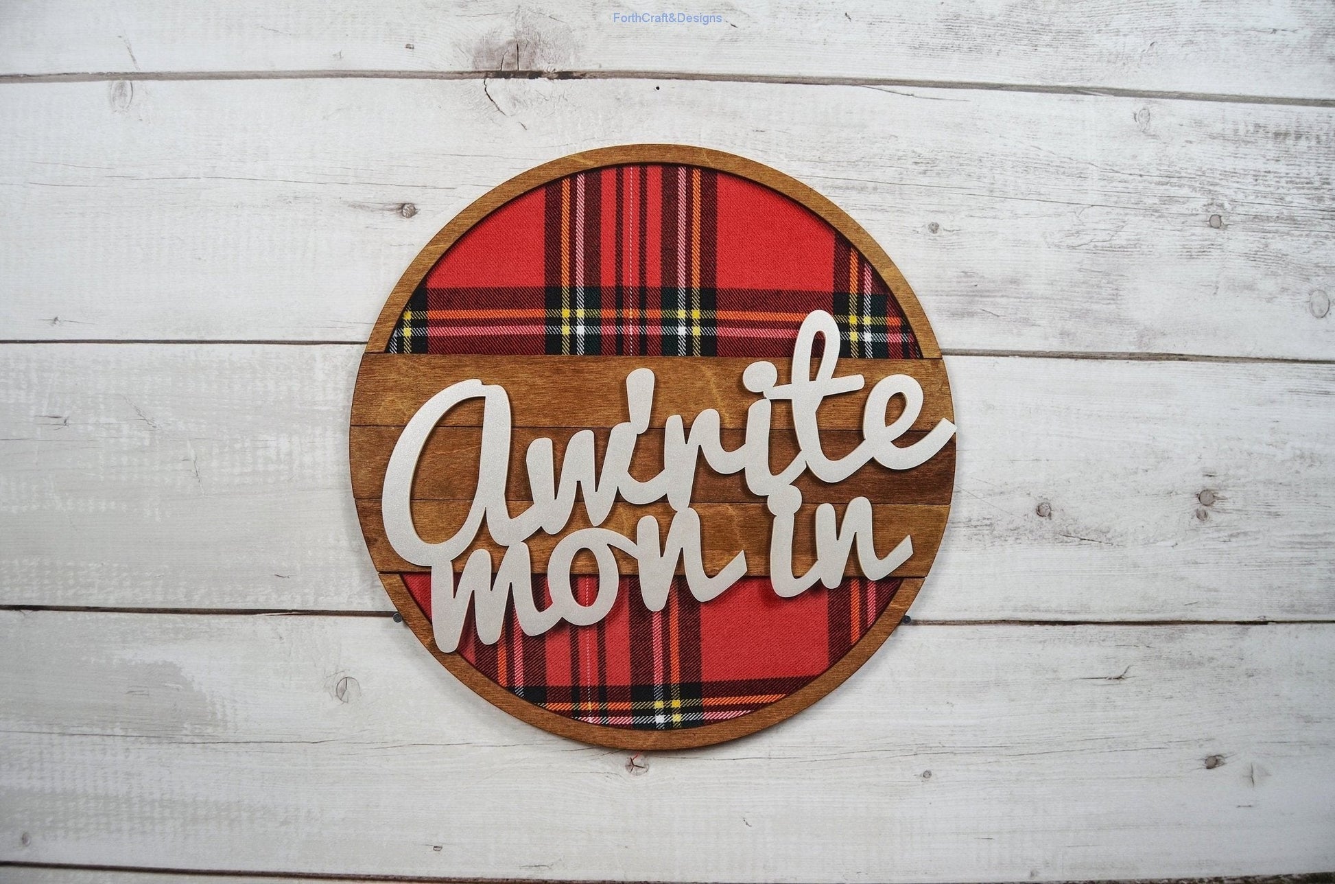 Funny Scottish Welcome Sign-Forth Craft and Designs